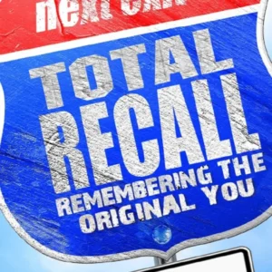 Total Recall: Remembering The Original You
